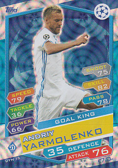 Andriy Yarmolenko Dynamo Kyiv 2016/17 Topps Match Attax CL Goal King #DYN15